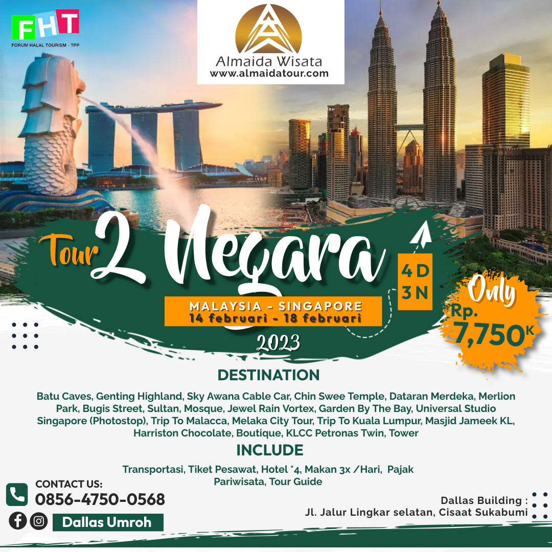 HALAL TOUR 2 NEGARA MALAYSIA - SINGAPORE